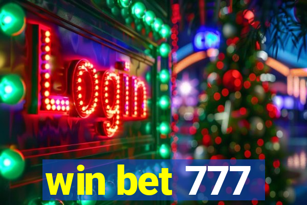 win bet 777